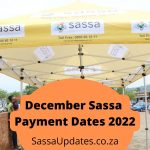 December Sassa Payment Dates 2022