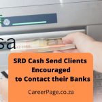 SRD Cash Send Clients Encouraged to Contact their Banks or Add Banking Details
