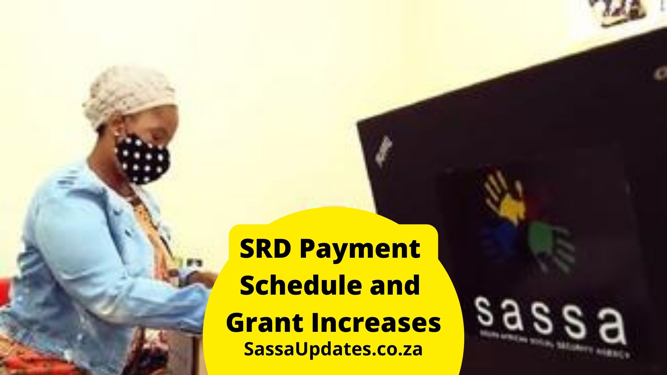 SRD Payment Schedule and Grant Increases