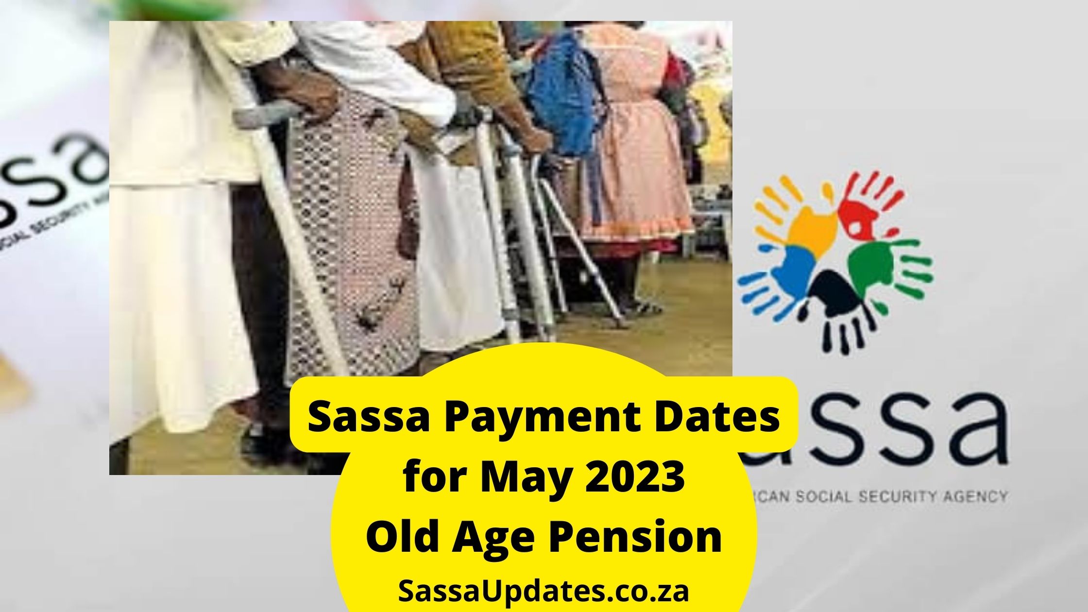 Sassa Payment Dates for May 2023 Old Age Pension