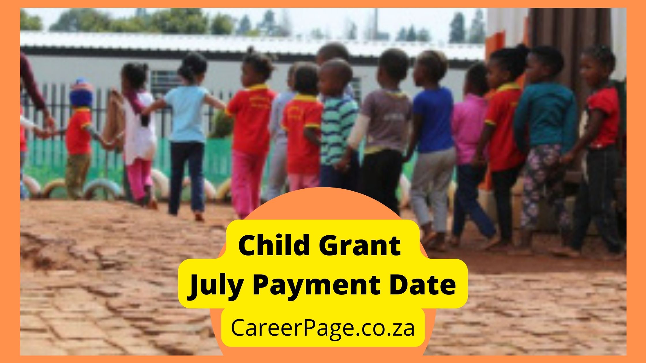 Child Grant July Payment Date