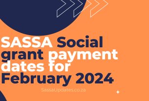 SASSA Social grant payment dates for February 2024